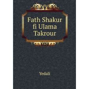  Fath Shakur fi Ulama Takrour Yedali Books