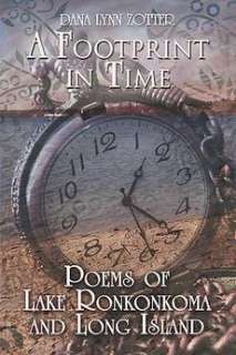 Footprint in Time Poems of Lake Ronkonkoma and Long  
