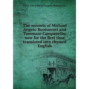  The sonnets of Michael Angelo Buonarroti and Tommaso Campanella 