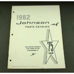  1962 62 JOHNSON Sea Horse 75 HP V4AL Boat PARTS Catalog 