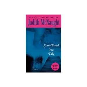  Every Breath You Take (9780345479914) Judith McNaught 