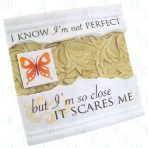  Classics Collection Magnet   I know Im not perfect 
