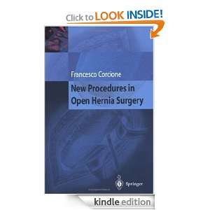 New Procedures in Open Hernia Surgery Francesco Corcione  