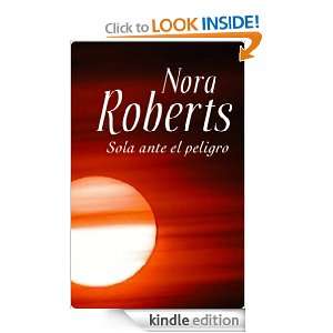Sola ante el peligro (Narrativa Novela Femenina) (Spanish Edition 