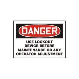  DANGER USE LOCKOUT DEVICE BEFORE MAINTENANCE OR ANY 