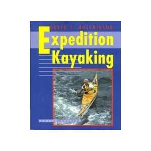  Expedition Kayaking Guide Book / Hutchinson Musical 