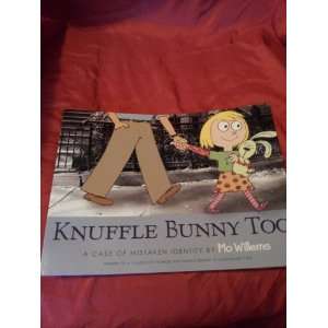 Knuffle Bunny Too [Paperback]