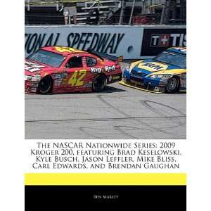 Pit Stop Guides   NASCAR Nationwide Series 2009 Kroger 200, featuring 