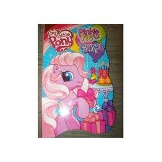 My Little Pony Pinkie Pie Throws a Party (My Little Pony 