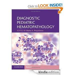 Diagnostic Pediatric Hematopathology Maria A. Proytcheva, Maria A 