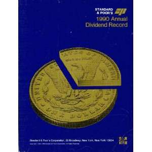  Standard & Poors 1990 Annual Dividend Record Standard 
