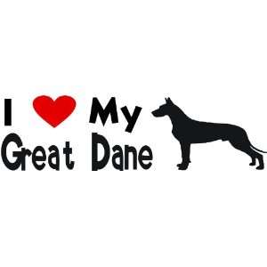  I love my great dane   Selected Color As seen in example 